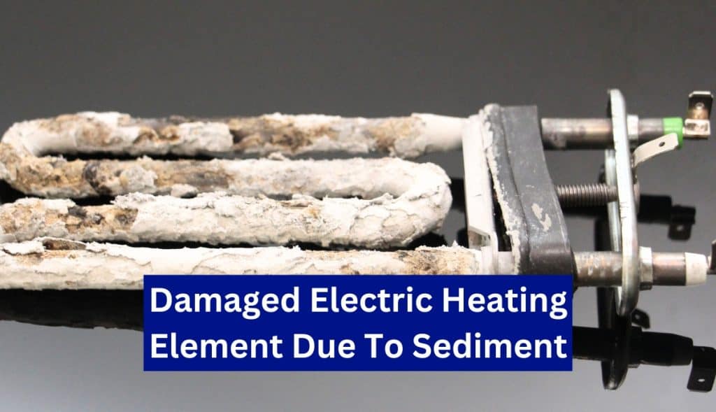 11-Steps To Flush A Water Heater (How To Drain) 11 heating element sediment damage